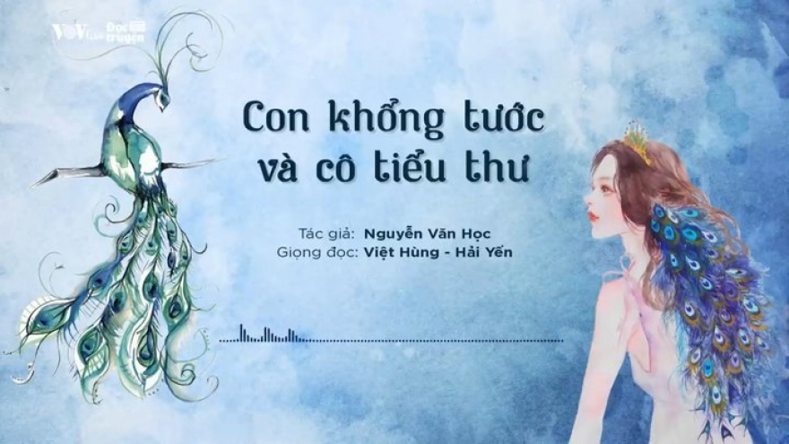 Truyện ngắn "Con khổng tước và cô tiểu thư"